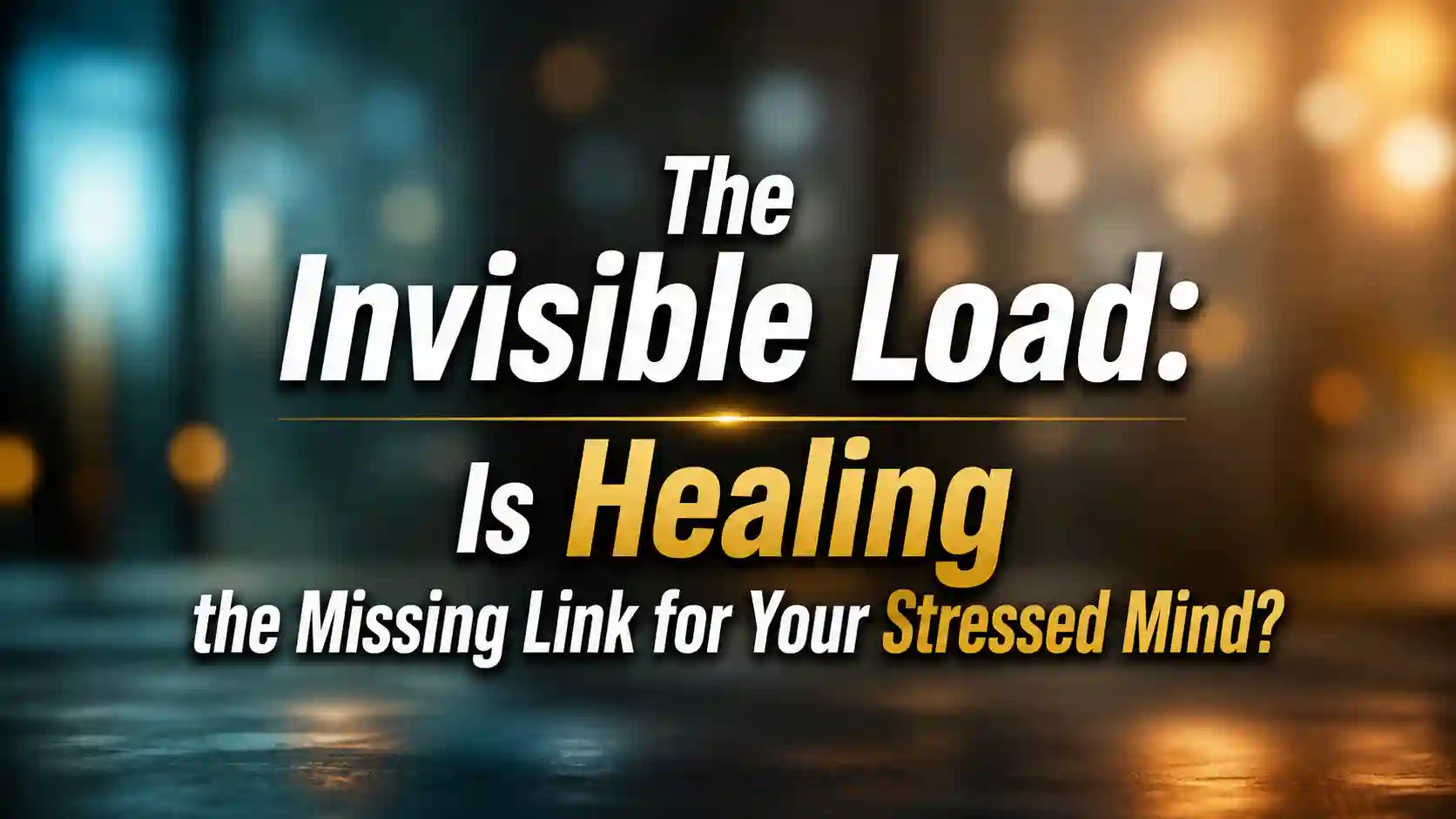 Cinematic blurred background representing emotional healing, stress relief, and nervous system recovery with the blog title.