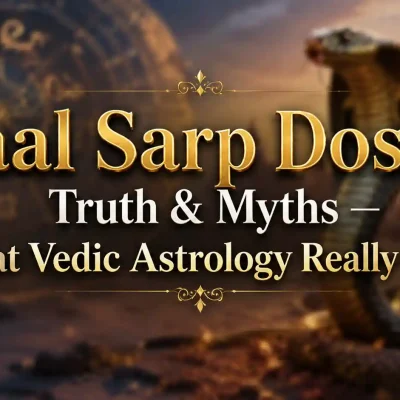 Illustration explaining Kaal Sarp Dosha, Rahu, Ketu, and common astrology myths