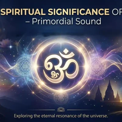 Spiritual significance of Om primordial sacred sound meditation
